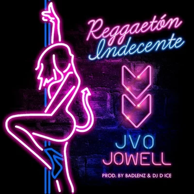 Reggaeton Indecente 專輯 Jowell