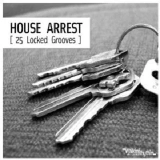 House Arrest 25 Locked Grooves 專輯 Patrick Pulsinger/DJ Glow/Patrick Pulsinger + DJ Glow