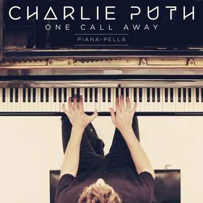 One Call Away (Piana-pella) 专辑 Charlie Puth