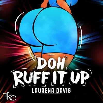 Doh Ruff It Up 專輯 TKO