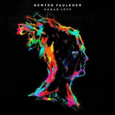 Human Love (Deluxe Edition) 專輯 Newton Faulkner