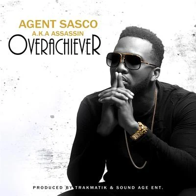 Agent Sasco (Assassin) Overachiever