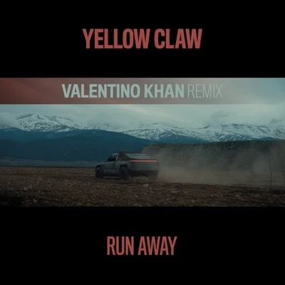 Run Away (Valentino Khan Remix). 專輯 Valentino Khan