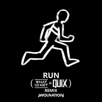 What So NotAirwolf Run (What So Not & Quix Remix)