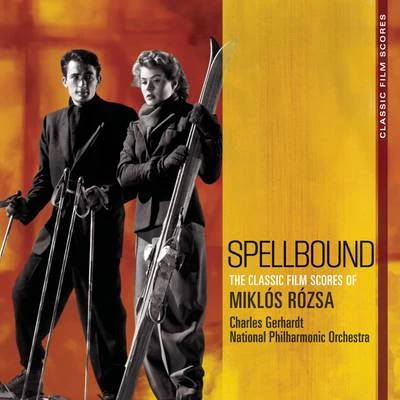 Classic Film Scores: Spellbound 專輯 Charles Gerhardt/Michael Thalmann/Neil Richardson/Daniel Blumenthal/Fortepianotrio Florestan