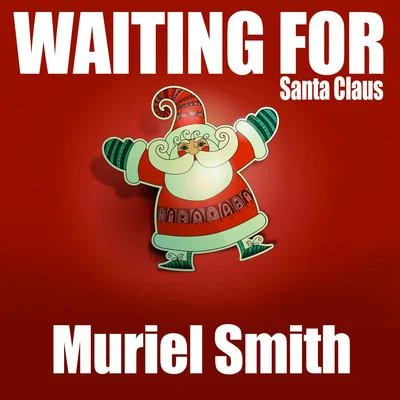 Waiting for Santa Claus 專輯 Muriel Smith