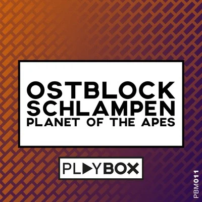 Planet of the Apes 專輯 Ostblockschlampen