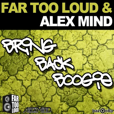 Bring Back Boogie (Club Mix) 專輯 Far Too Loud/Fast Foot/Electric Soulside/Lazy Rich