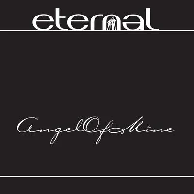 Angel Of Mine 專輯 Eternal/George Benson/Spandau Ballet/Paolo Nutini/Kylie Minogue