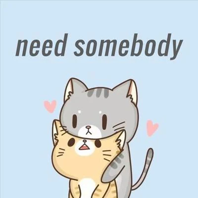 Need Somebody (tofû remix) 專輯 Tofu