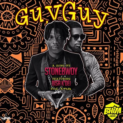 Guy Guy (feat. Bisa Kdei) 專輯 Stonebwoy