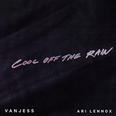 Cool Off the Rain 專輯 Ari Lennox