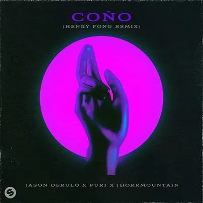 Coño (Henry Fong Remix) 專輯 Valeria Sandoval/Puri/DJ Punish/Papi Mikey Dinero