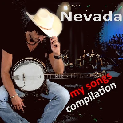 My Songs Compilation 專輯 Nevada