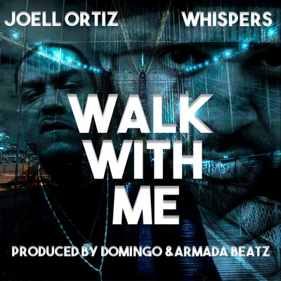 Joell Ortiz Walk With Me