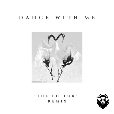 DANCE WITH ME (The Editor Remix) 专辑 Yoga Yo/The Editor/Yoga/Yoga Music