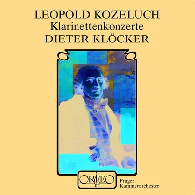 KOŽELUCH, L.: Clarinet Concertos Nos. 1 and 2Sonata Concertante (Klöcker, Prague Chamber Orchestra, Lajčík) 專輯 Helmut Nicolai/Alexander Uszkurat/Andreas Reiner/Dieter Klöcker/Anja Lechner