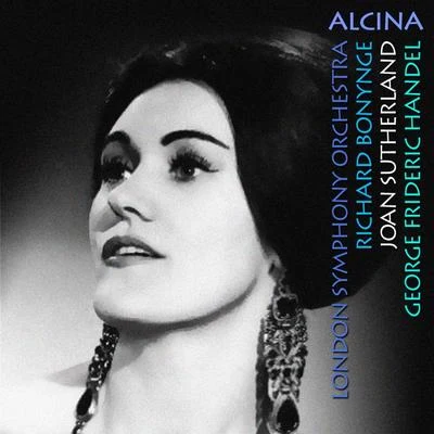 Victorian Opera OrchestraRichard Bonynge Handel: Alcina