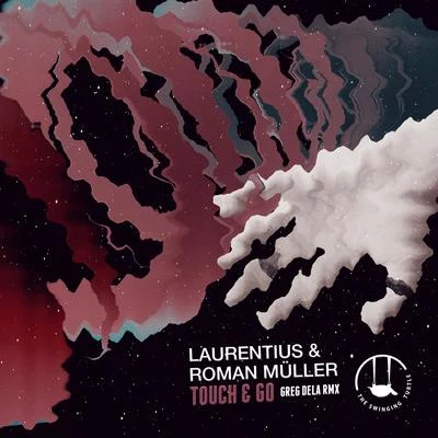 LaurentiusVictor Perry Touch & Go (feat. Hannah Young) [Greg Dela Remix]