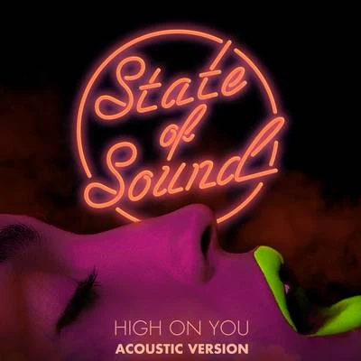 High on You - EP (Acoustic Version) 專輯 State of Sound/Filatov & Karas