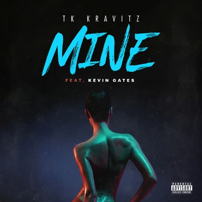 Mine (feat. Kevin Gates) 专辑 Nebu Kiniza/TK Kravitz