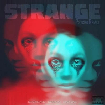 Strange (Psycho Remix) 專輯 Spek One