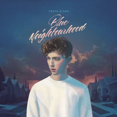 TALK ME DOWN 專輯 Troye Sivan/Captain Cuts/Felix Jaehn/Ellie Goulding/A7S