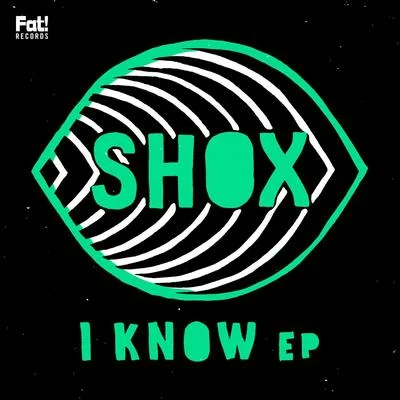 I Know EP 專輯 Shox/Dj Depath/Xavi Bcn/Dj Gino/M-Project