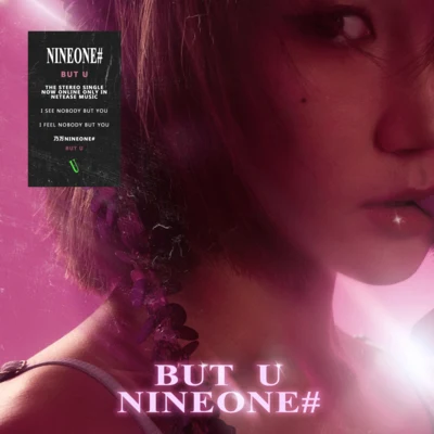 NINEONE# But U