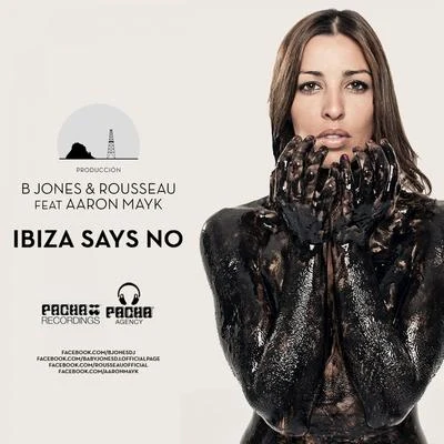 Ibiza Says No 专辑 Rousseau