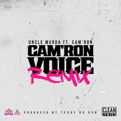 Camron Voice (Remix) [feat. Camron] 專輯 Uncle Murda