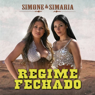 Regime Fechado (Ao Vivo) 專輯 Hollow Saints/Simone & Simaria