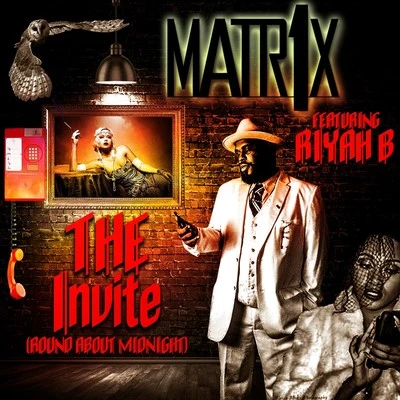 The Invite (Round About Midnight) 专辑 Lil Nate Dogg/Matr1x