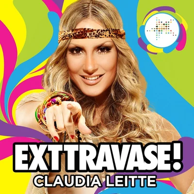 Exttravase! - Claudia Leitte 專輯 Ozi/Cláudia Leitte/DJ Gollum/Cristian Marchi/DJ Cap