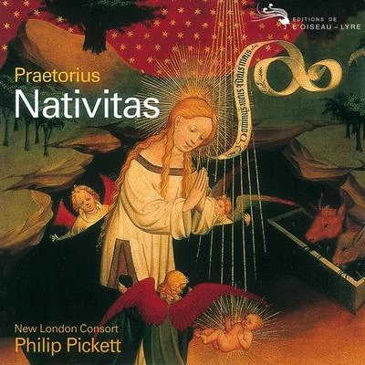 Nativitas 專輯 Philip Pickett/New London Consort