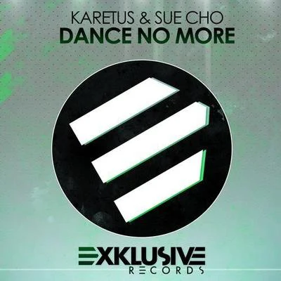 Dance No More 專輯 karetus