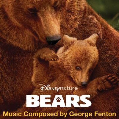 Bears (Original Score) 專輯 George Fenton