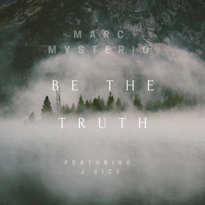 Be the Truth 專輯 Marc Mysterio/Crash Test Dummies