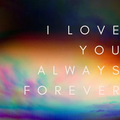 I Love You Always Forever 專輯 Dave Thomas Junior