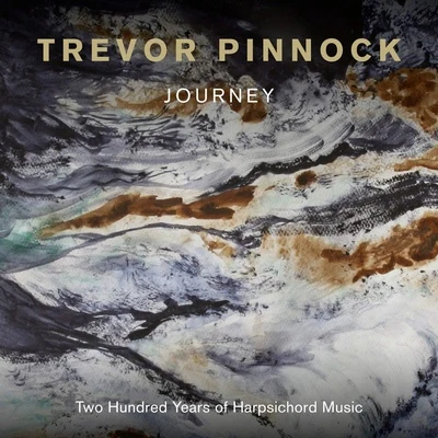 Journey: Two Hundred Years of Harpsichord Music 專輯 Stephen Preston/Trevor Pinnock/The English Concert