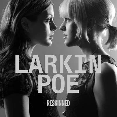 Reskinned 专辑 Larkin Poe/Nu Deco Ensemble