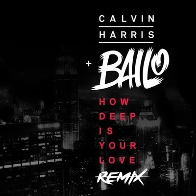 How Deep Is Your Love (Bailo Beatz Remix) 專輯 Bailo