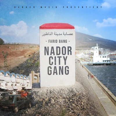 NADOR CITY GANG 專輯 Farid Bang/Ali As/Veysel