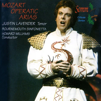 MOZART, W.A.: Opera Arias (Lavender, Bournemouth Sinfonietta, H. Williams) 专辑 Julian Milford/Justin Lavender