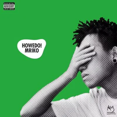 Howedo 專輯 J.L.A.U/B.I.G Bome./Mriko/Quintino & Blasterjaxx