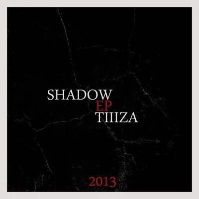 Shadow 專輯 tiiiza