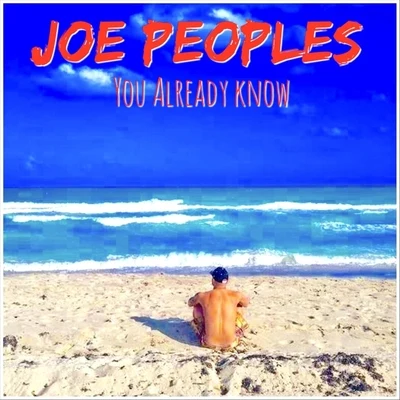 You Already Know 專輯 Madecipha/Joe Peoples