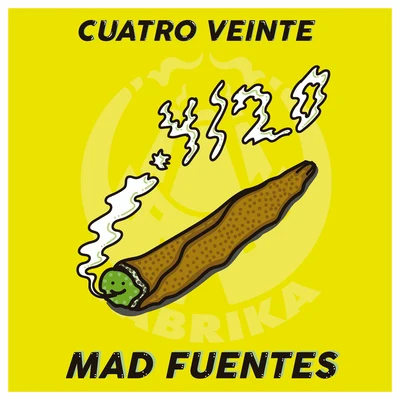 420 专辑 Mad Fuentes/Jey Blessing/Tara McDonald