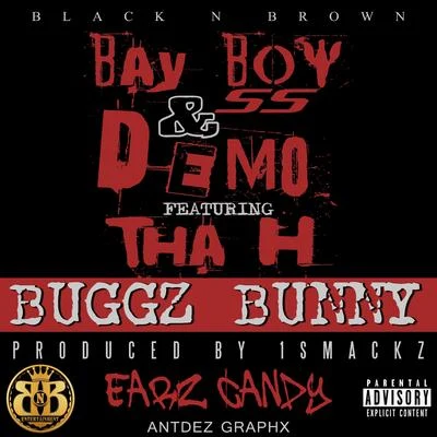 Buggz Bunny (feat. Tha H) 專輯 Demo