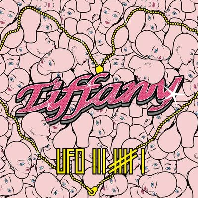 Tiffany - EP 专辑 Ufo361